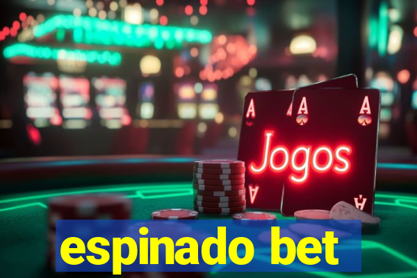 espinado bet